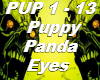 Puppy Panda Eyes