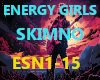ENERGY GIRLS-SKIMNO