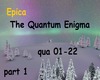 The Quantum Enigma 1