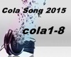 Cola song 2015