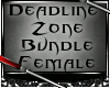 * DeadLine Zone Bundl F*
