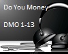 Do You Money