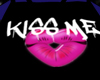 [D]Kiss Me