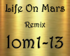 Life On Mars Remix