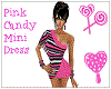 Pink Candy Mini Dress