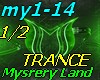 Mystery land-TRANCE 1/2