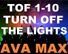Ava Max - Turn Off The