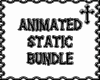 * Animated Static Bundle