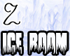 {Z} Ice Room