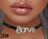 DR- Love choker