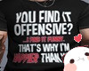 Offensive?