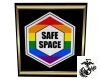Framed Safe Space Poster