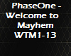 welcome to mayhem