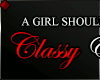 ♦ A GIRL SHOULD BE...