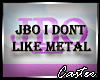 JBO I Dont Like Metal