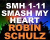 Robin Schulz - Smash My