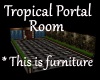 [BD]TropicalPortalRoom
