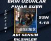 EKiN UZUNLAR-ADi SENSiN