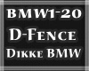 ❤D-Fence-Dikke BMW