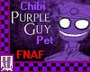 FNAF Chibi Pet PurpleGuy