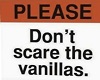 Please Don't Scare Vanil