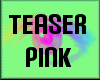 [PT] Teaser pink