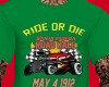 RIDE OR DIE TEE GREEN