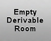 Empty Derivable Room 