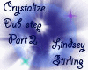 Crystalize Dubstep Prt2
