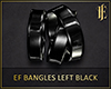 EF Bangles Left Black