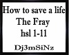 How to save a life-Fray