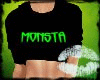:l Monsta Shirt