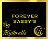 FOREVER SASSY'S