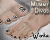 W° Mummy Divo .Feet