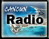 Radio *Cancun*