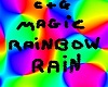 Rainbow Magic Rain