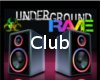 UnderGround Rave Club