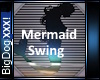 [BD]MermaidSwing