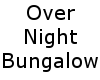 Over Night Bungalow Room