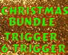 Christmas Trigger Bundle