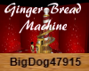 [BD]Gingerbread Machine