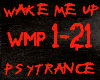 PSYTRANCE-WAKE ME UP