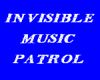 Invisible music Patrol