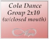 Cola Dance Group 2x10