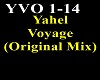 Yahel - Voyage 1
