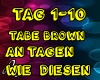 Fabe Brown An Tagen
