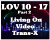 Living On Video-Trans-X