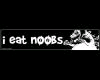 I Eat Noobs Sticker