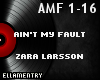 Ain't My Fault-Z.Larsson