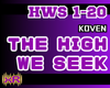 The High We Seek - Koven